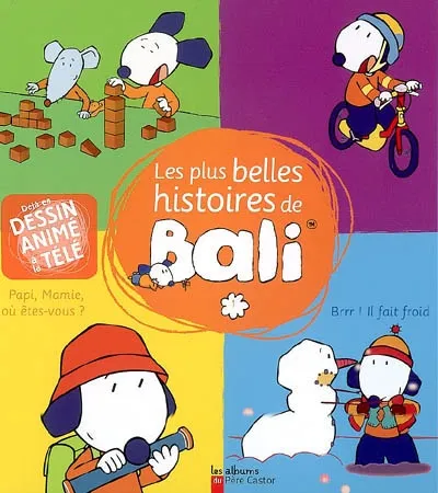 Livres Jeunesse Les tout-petits Albums 1, Les plus belles histoires de Bali Magdalena