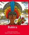 Bahira, légende indienne du Brésil, légende indienne du Brésil