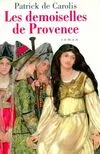 Les demoiselles de Provence, roman