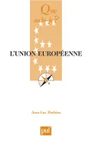 QSJ : L'UNION EUROPEENNE