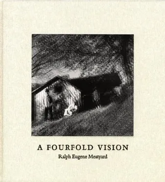 Ralph Meatyard A Fourfold Vision /anglais
