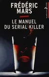Le manuel du serial killer