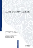 La Vie de saint Alexis, en ancien français. Traduit en français moderne