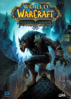 13, World of Warcraft T13 La malédiction des Worgens