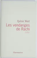 Vendanges de rachi (Les), roman