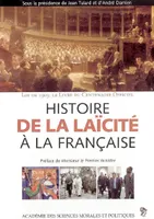 Histoire de la laïcité à la française, loi de 1905, le livre du centenaire officiel