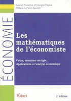 Les mathématiques de l'économiste, cours, exercices corrigés, applications à l'analyse économique