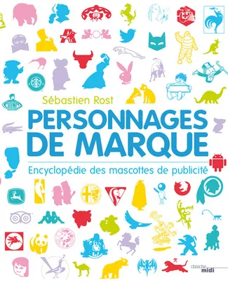 Personnages de marque - Encyclopédie des mascottes de publicité