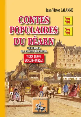 Contes populaires du Béarn, (édition bilingue : gascon-français)