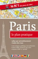 Paris, le plan pratique / plan par arrondissement, index des rues