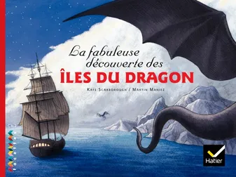 Facettes Bibliothèque CM2 - La fabuleuse découverte des îles du Dragon - Album