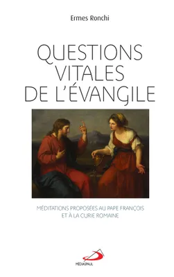 QUESTIONS VITALES DE L'ÉVANGILE [Paperback] RONCHI, ERMES
