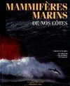 Mammifères marins de nos côtes