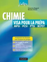 Chimie visa pour la prépa MPSI, PCSI, PTSI, BCPST, Préparer et réussir son entrée en prépa