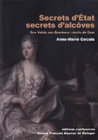 Secrets d'État, secrets d'alcôves - des Valois aux Bourbons