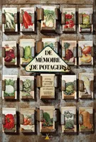 De mémoire de potagers, petites et grandes histoires des variétés de légumes