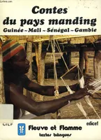 Contes du pays manding, Guinée, Mali, Sénégal, Gambie