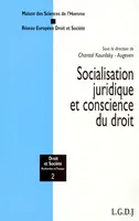 Socialisation juridique et conscience du droit, attitudes individuelles, modèles culturels et changement social