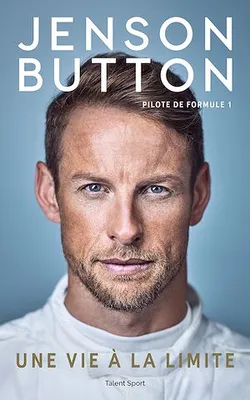 Jenson Button : Une vie à la limite, Pilote de Formule 1