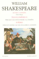 OEuvres complètes / William Shakespeare., II, Shakespeare - Tragicomédies - Comédies - tome 2 - Editions bilingue français/anglais
