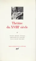 Théâtre du XVIIIᵉ siècle (Tome 2-1756-1799), 1756-1799