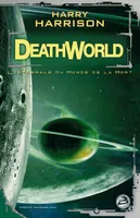 Deathworld, le monde de la mort