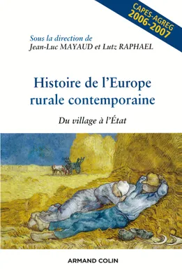 Histoire de l'Europe rurale contemporaine - Du village à l'État, Du village à l'État