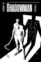 ShadowmanÂ : Intégrale