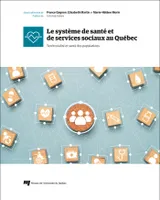 Le système de santé et de services sociaux au Québec, Territorialité et santé des populations