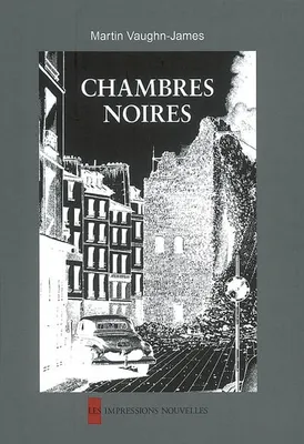 CHAMBRES NOIRES, roman graphique