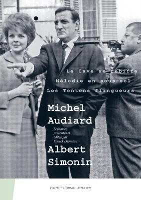 Michel Audiard, Albert Simonin, 