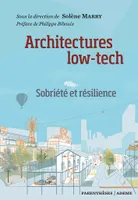 Architectures Low Tech - Sobriété et résilience