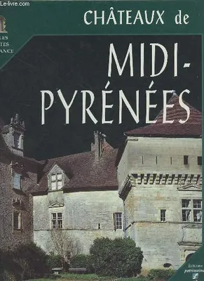 Châteaux de Midi-Pyrénées