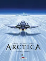 0, Arctica - Intégrale T04 à T06