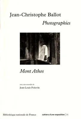 Jean-Christophe Ballot, Mont-Athos