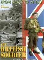 The British Tommy, in North West Europe, 1944-1945