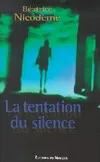 La Tentation du silence Nicodeme, B.