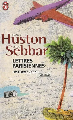 Lettres parisiennes, Histoires d'exil