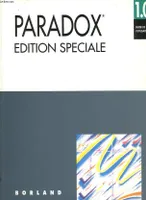 PARADOX EDITION SPECIALE GUIDE DE L'UTILISATEUR