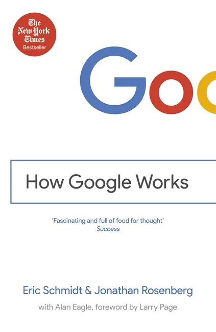 How google works Rosenberg & Schmidt