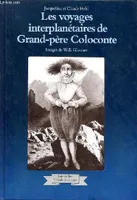 voyages interplanetaires de gd pere colo
