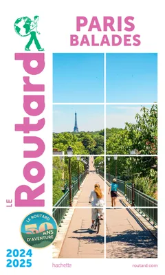 Guide du Routard Paris balades 2024/25
