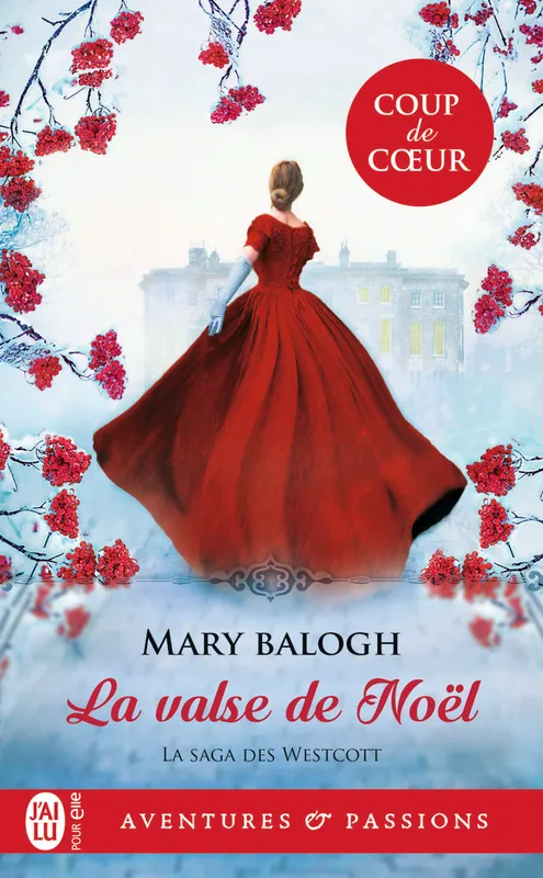 Livres Littérature et Essais littéraires Romance La saga des Westcott, 5, La valse de Noël, 5. la valse de noël Mary Balogh
