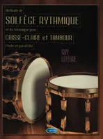 Méthode de Solfège Rythmique et technique, pour caissse-claire et tambour