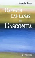 Capvath las lanas de Gasconha, contes e novèlas