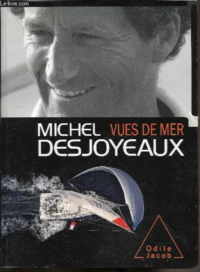 Livres Mer Vues de mer Michel Desjoyeaux