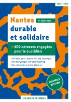 Nantes durable et solidaire, 600 adresses engagées pour le quotidien