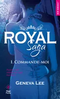 1, Royal saga - Tome 01