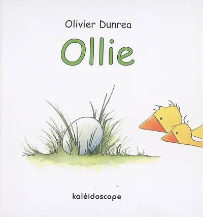Livres Jeunesse Les tout-petits Albums ollie Olivier Dunrea