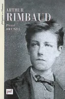 ARTHUR RIMBAUD, 1854-1891